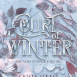 Court of Winter Fae von Schnee und Eis Fantasy mit Spice 1 German Krista Street Kitap Kapağı