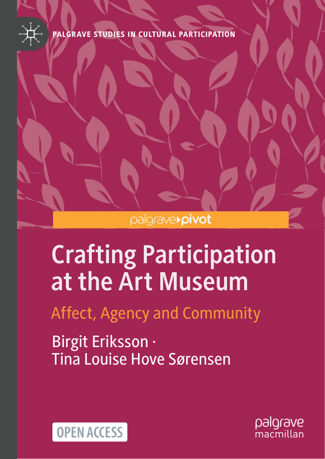Crafting Participation at the Art Museum Birgit Eriksson Kitap Kapağı