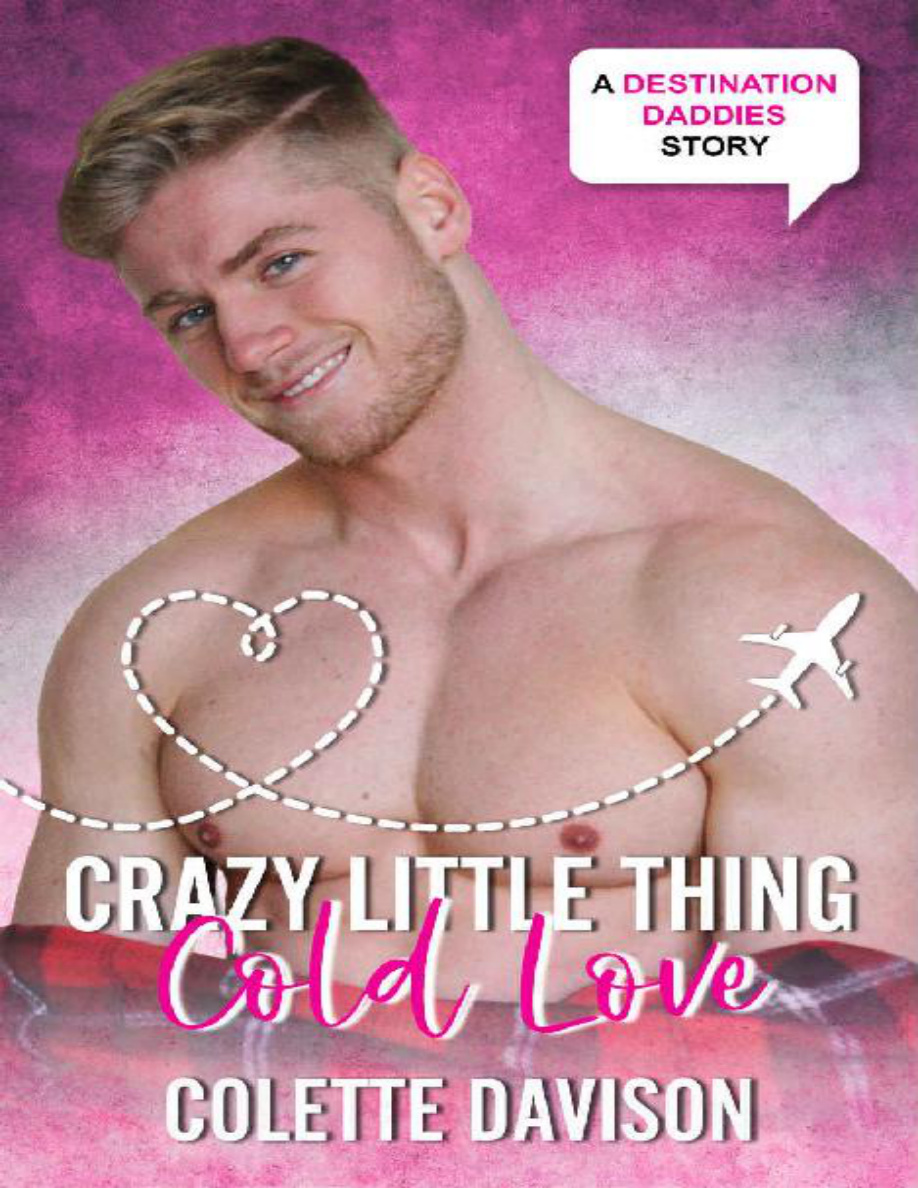 Crazy Little Thing Cold Love Colette Davison Kitap Kapağı