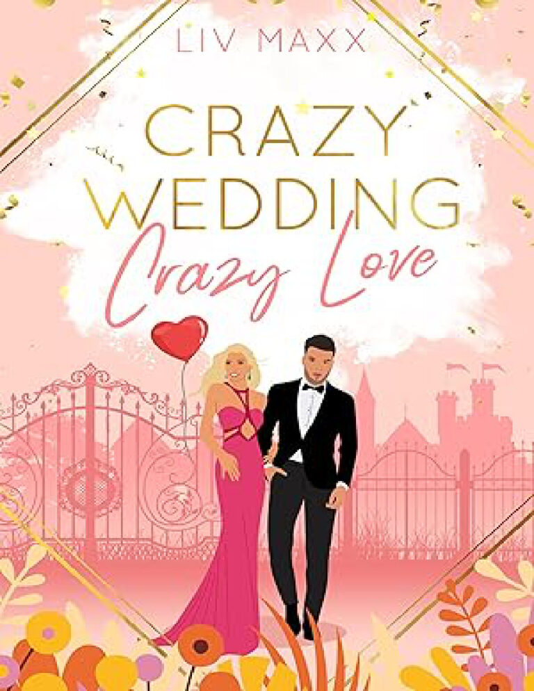 Crazy Wedding Crazy Love German Edition Liv Maxx Kitap Kapağı
