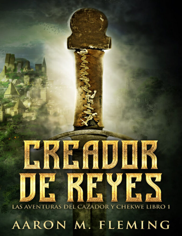Creador de Reyes Spanish Edition Aaron M Fleming Kitap Kapağı