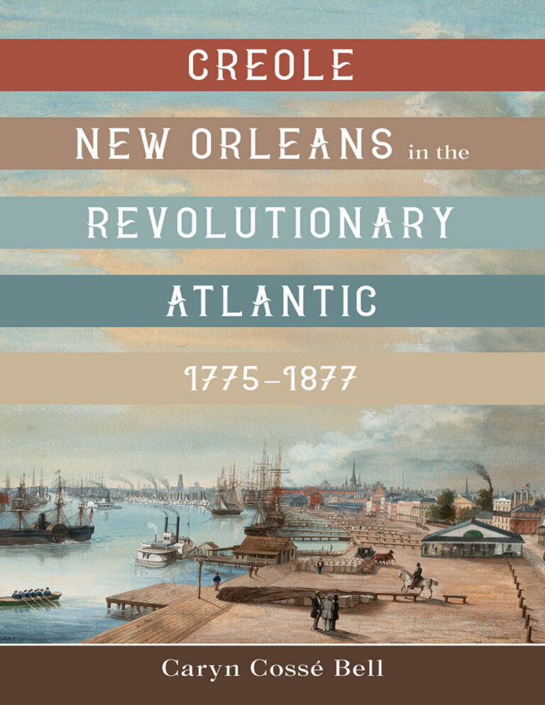 Creole New Orleans Revolutionary Atlantic Caryn Cosse Bell Kitap Kapağı