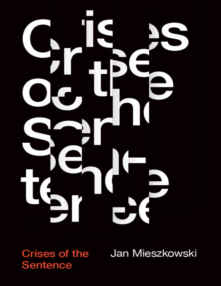 Crises of the Sentence Jan Mieszkowski Kitap Kapağı