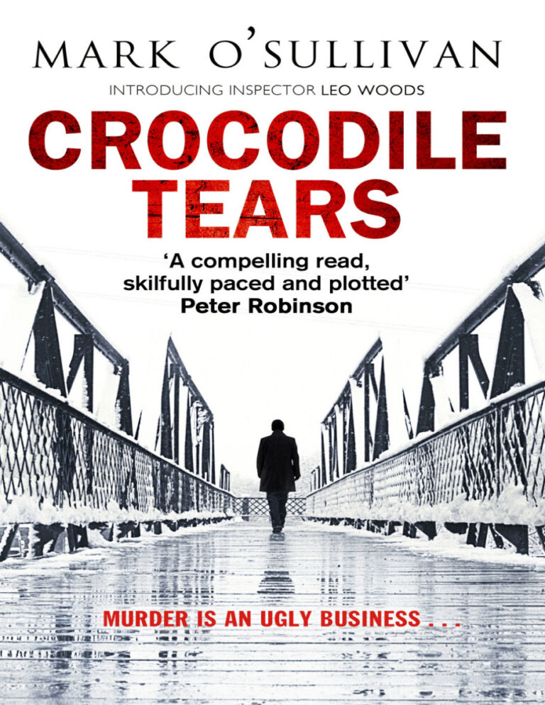 Crocodile Tears Mark OSullivan Kitap Kapağı