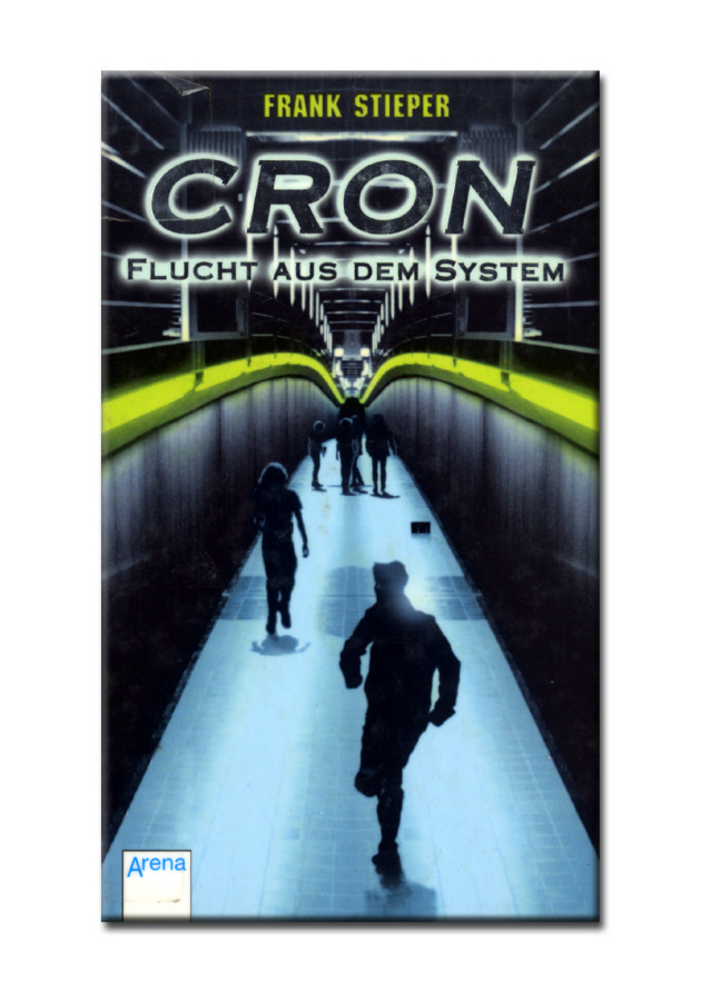 Cron Flucht aus dem System German Edition Stieper Frank Kitap Kapağı