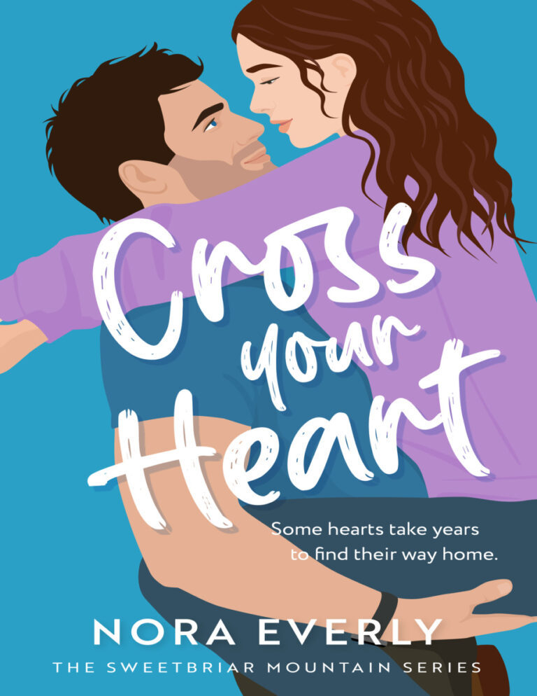 Cross Your Heart Nora Everly Kitap Kapağı