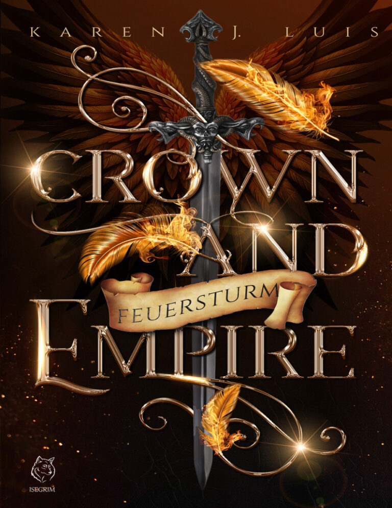 Crown and Empire Feuersturm German Edition Karen J Luis Kitap Kapağı