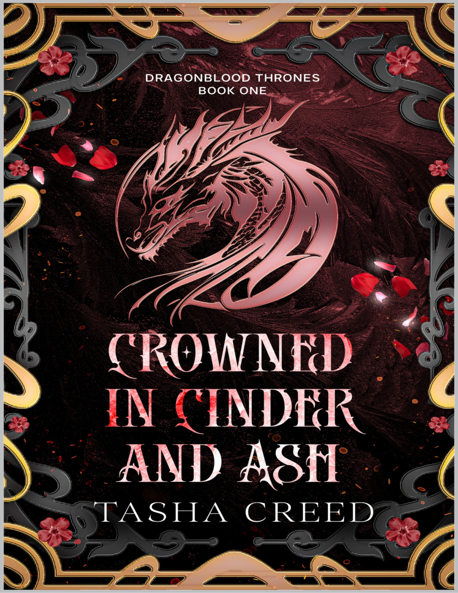 Crowned in Cinder and Ash Dragonblood Thrones Book 1 Tasha creed Kitap Kapağı