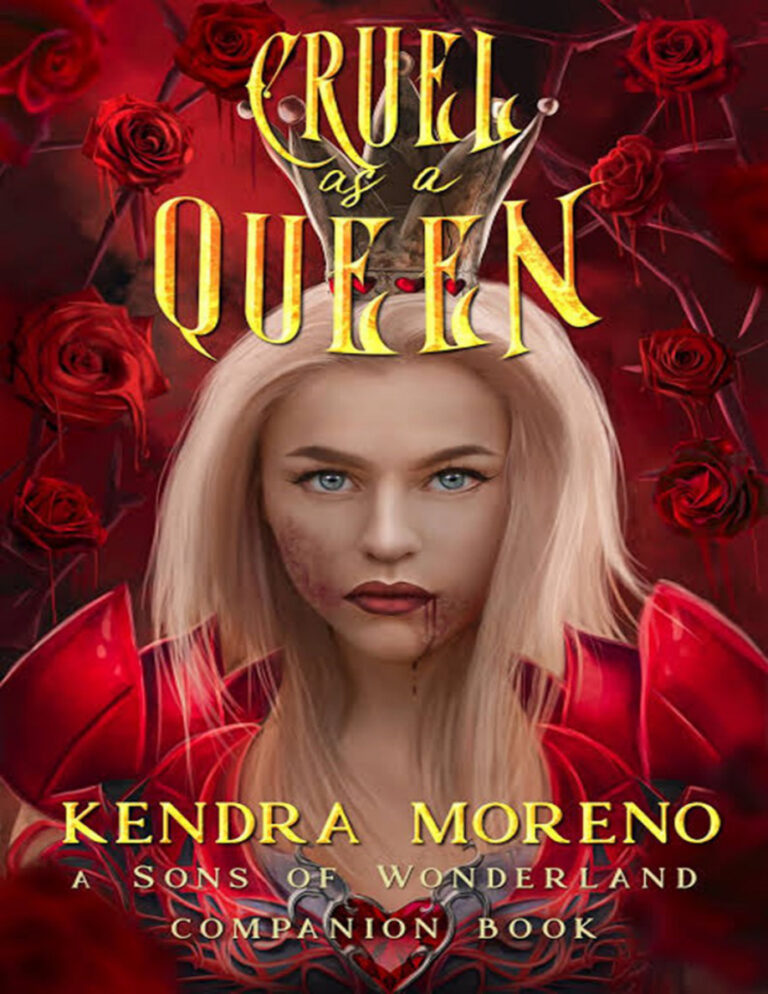 Cruel as a Queen Spanish Edition Kendra Moreno Kitap Kapağı