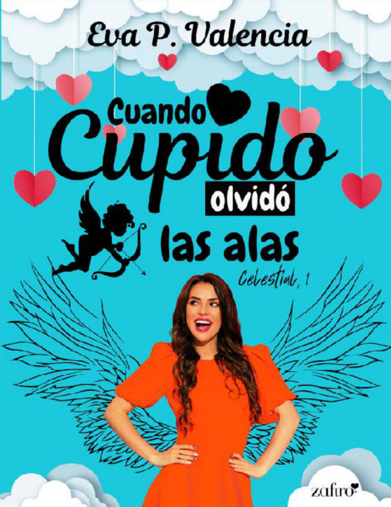 Cuando Cupido olvido las alas Spanish Edition Eva P Valencia Kitap Kapağı
