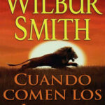 Cuando comen los leones Wilbur Smith Kitap Kapağı