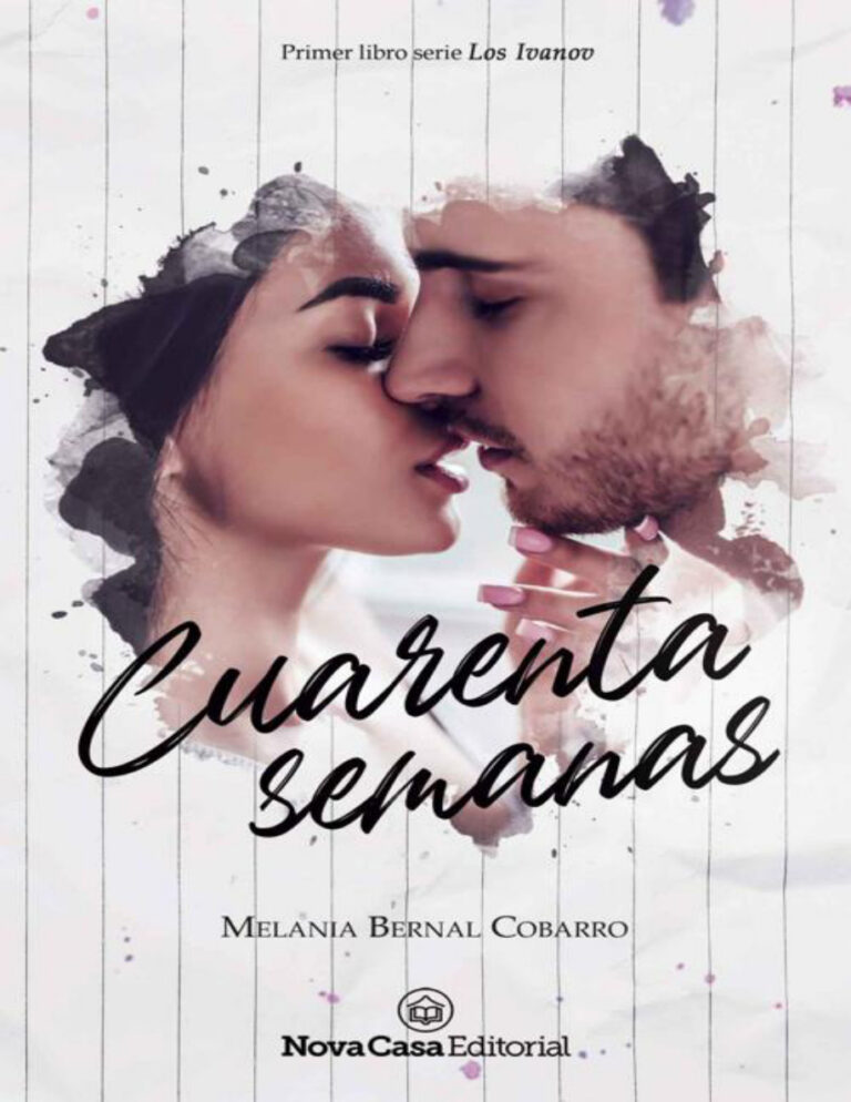 Cuarenta semanas Spanish Edition Melania Bernal Kitap Kapağı