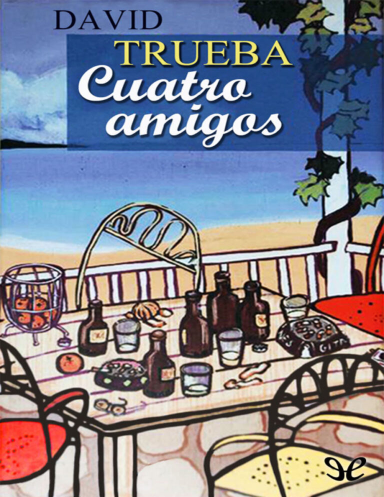 Cuatro amigos Spanish Trueba David Kitap Kapağı