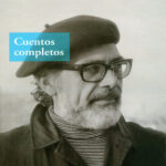 Cuentos completos Spanish Edition Antonio Di Benedetto Kitap Kapağı