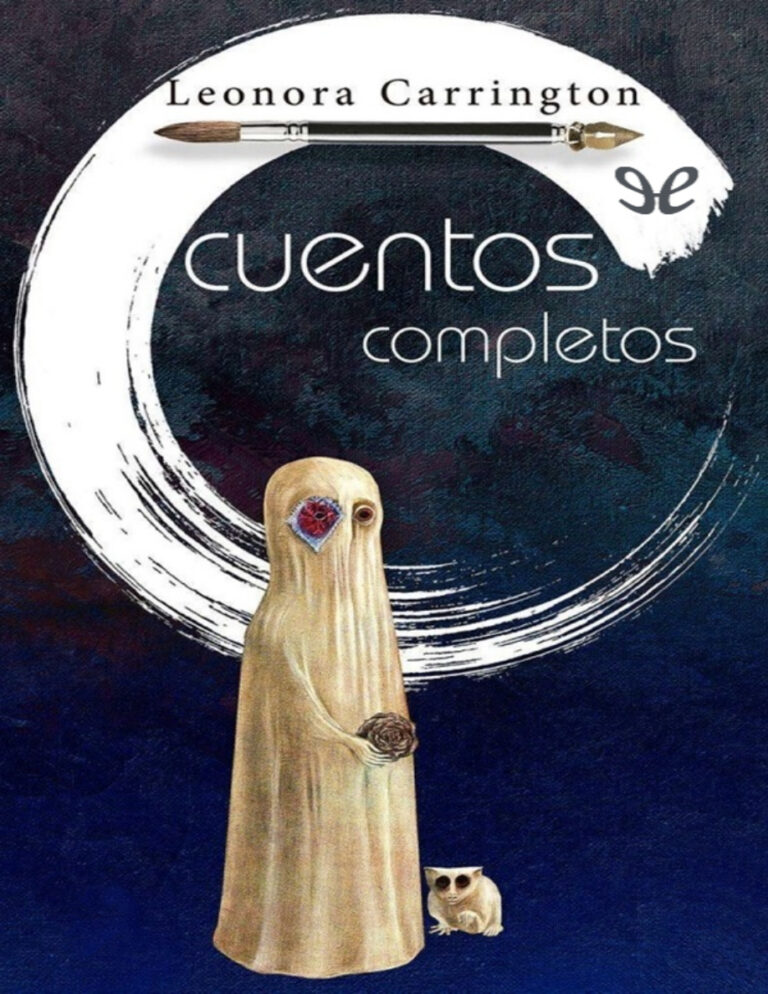 Cuentos completos Spanish Edition Leonora Carrington Kitap Kapağı