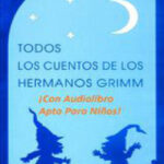 Cuentos de los Hermanos Grimm ilustrado Spanish Edition Jacob Grimm Kitap Kapağı