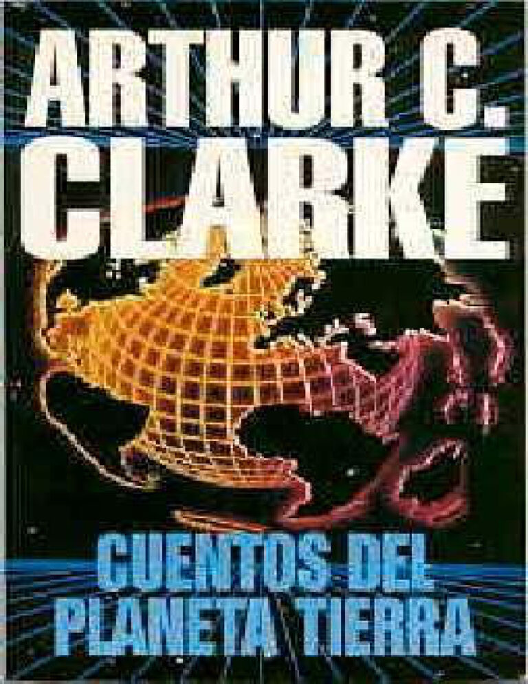 Cuentos del planeta tierra Clarke Arthur C Kitap Kapağı
