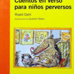 Cuentos en verso para ninos perversos Spanish Edition Roald Dahl Kitap Kapağı