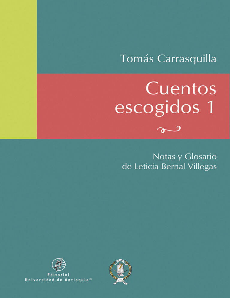 Cuentos escogidos 1 Spanish Edition Tomas Carrasquilla Kitap Kapağı