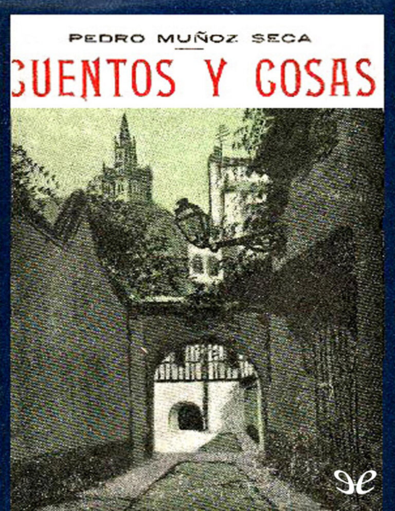 Cuentos y cosas Pedro Munoz Seca Kitap Kapağı