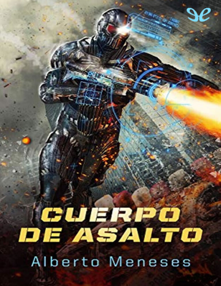 Cuerpo de asalto Spanish Edition Alberto Meneses Kitap Kapağı