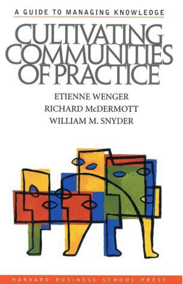 Cultivating Communities of Practice Etienne Wenger Kitap Kapağı