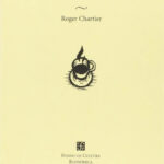 Cultura escrita literatura e historia Coacciones transgredidas y Spanish Edition Roger Chartier Kitap Kapağı