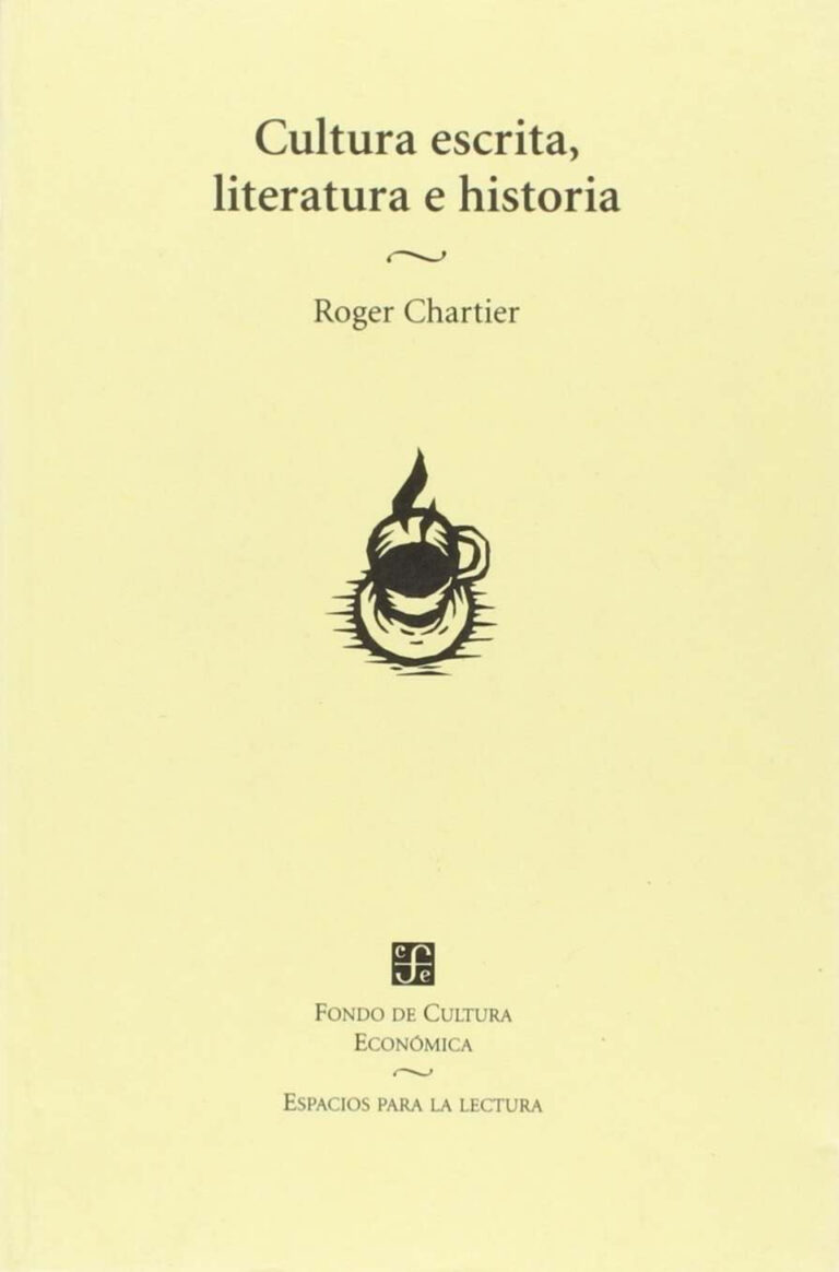 Cultura escrita literatura e historia Coacciones transgredidas y Spanish Edition Roger Chartier Kitap Kapağı