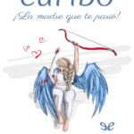Cupido !La madre que te pario Spanish Edition Vega Manhattan Kitap Kapağı