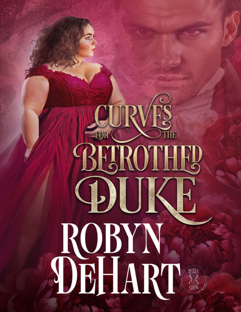 Curves for the Betrothed Duke Robyn DeHart Kitap Kapağı