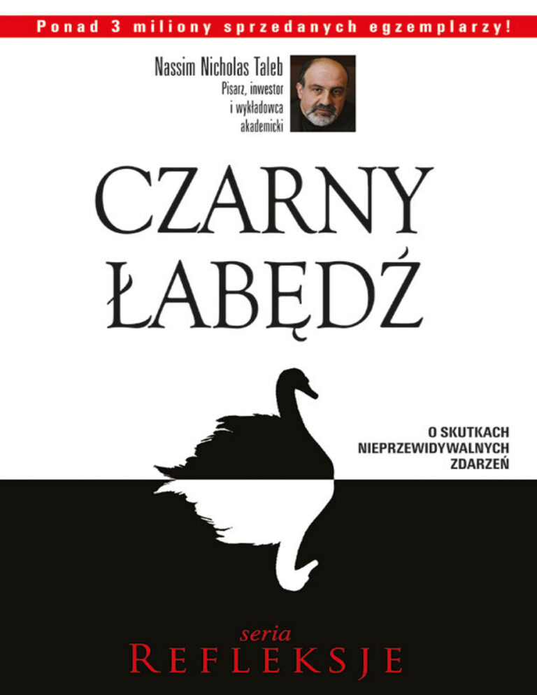 Czarny Łabędź O skutkach nieprzewidywalnych zdarzeń Polish Edition Nassim Nicholas Taleb Kitap Kapağı