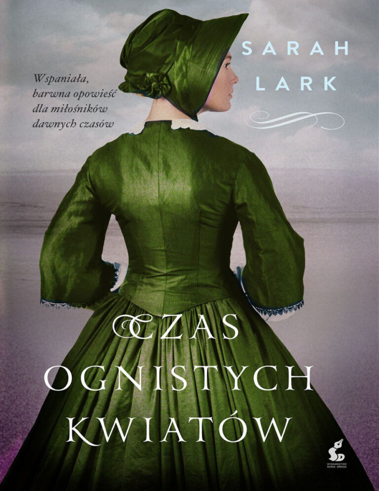 Czas ognistych kwiatów Polish Edition Sarah Lark Kitap Kapağı