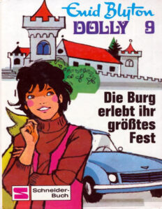 DIe Burg erlebt ihr grosstes Fest Dolly 9 German Edition Enid Blyton Kitap Kapağı