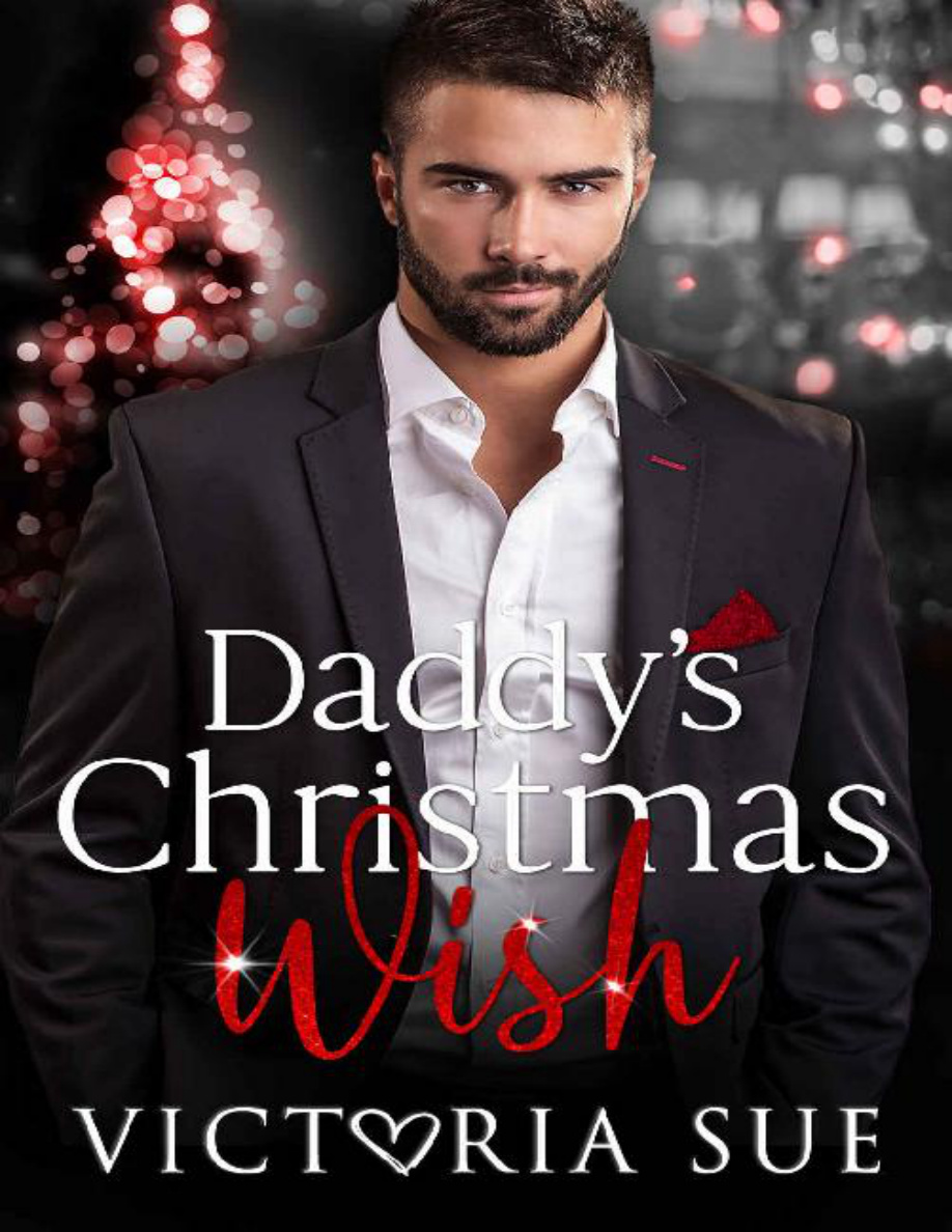 Daddys Christmas Wish Victoria sue Kitap Kapağı