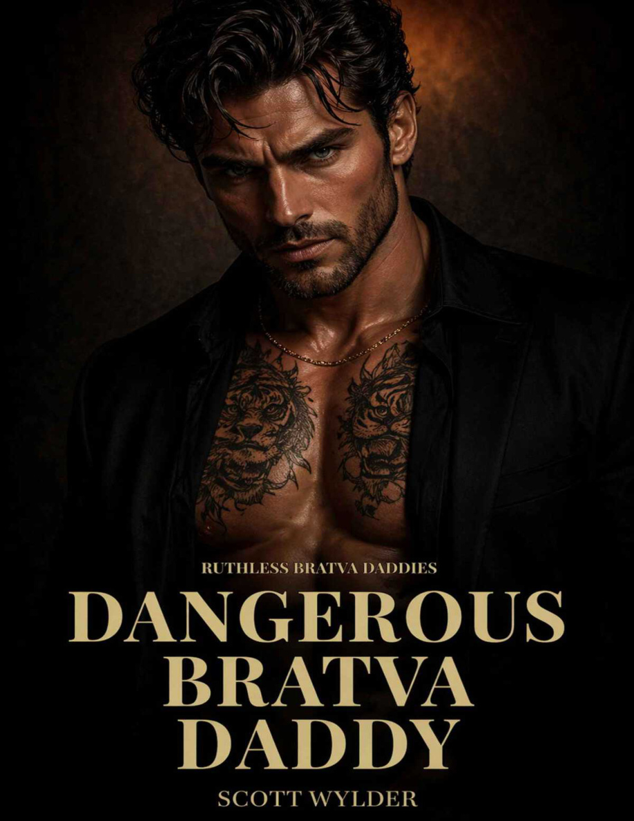 Dangerous Bratva Daddy Scott Wylder Kitap Kapağı
