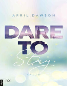 Dare to Stay German Edition April Dawson Kitap Kapağı