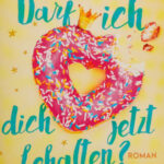 Darf ich dich jetzt behalten German Edition Sophia Money Coutts Kitap Kapağı