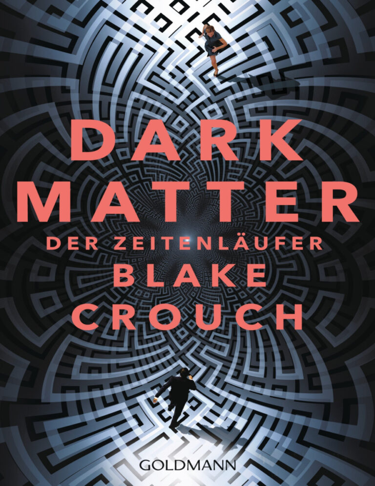Dark Matter Der Zeitenlaufer German Edition Blake Crouch Kitap Kapağı