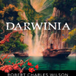 Darwinia Spanish Edition Robert Charles Wilson Kitap Kapağı