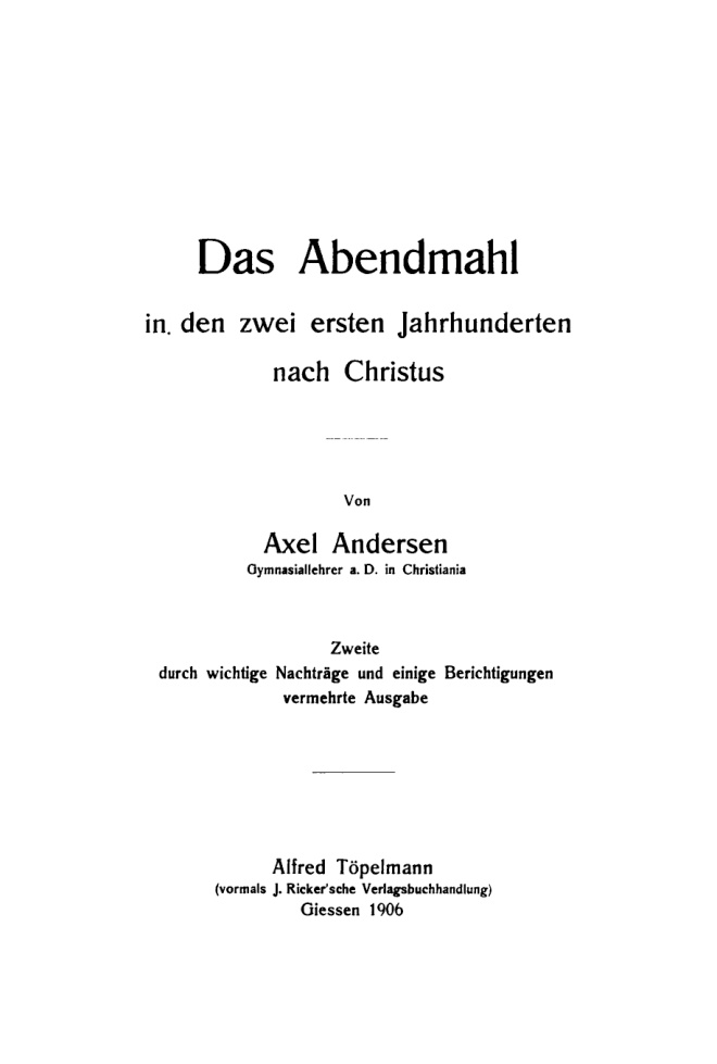 Das Abendmahl in den ersten Jahrhunderten nach Christus German Edition Axel Andersen Kitap Kapağı