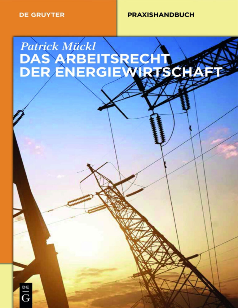 Das Arbeitsrecht der Energiewirtschaft German Edition Patrick Muckl Kitap Kapağı
