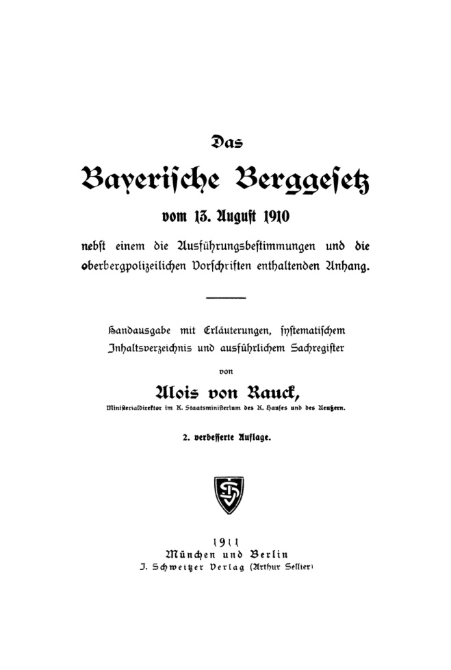 Das Bayerische Berggesetz vom 13 August 1910 German Edition Alois von Rauck Kitap Kapağı