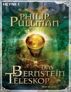 Das Bernstein Teleskop German Edition Philip Pullman Kitap Kapağı