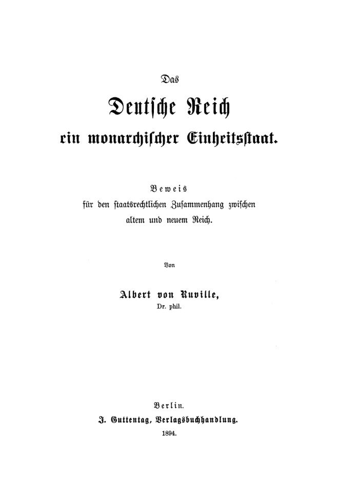 Das Deutsche Reich ein monarchischer Einheitsstaat German Edition Albert von Ruville Kitap Kapağı