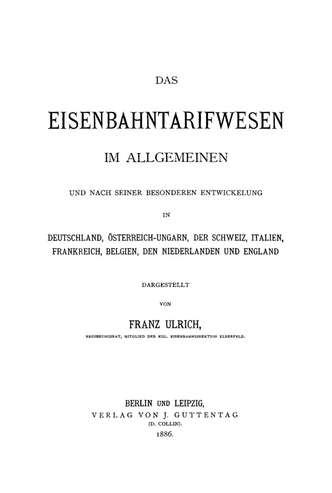 Das Eisenbahntarifwesen im Allgemeinen und nach seiner besonderen Entwicklung in Deutschland German Edition Franz Ulrich Kitap Kapağı