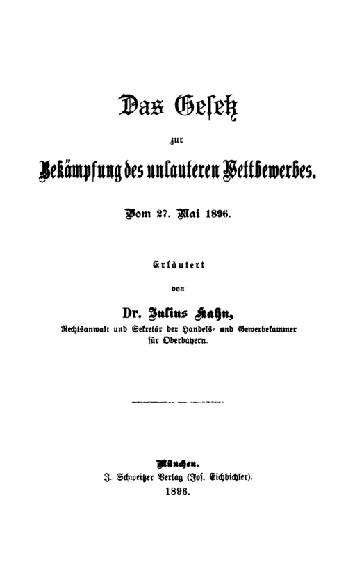 Das Gesetz zur Bekampfung des unlauteren Wettbewerbes Vom 27 Mai 1896 German Edition Julius Kahn Kitap Kapağı