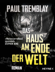 Das Haus am Ende der Welt German Edition Paul Tremblay Kitap Kapağı