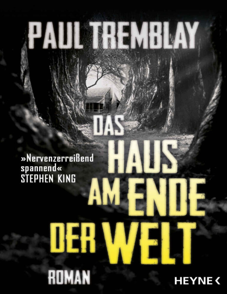 Das Haus am Ende der Welt German Edition Paul Tremblay Kitap Kapağı