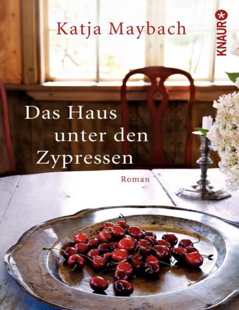 Das Haus unter den Zypressen Katja Maybach Kitap Kapağı