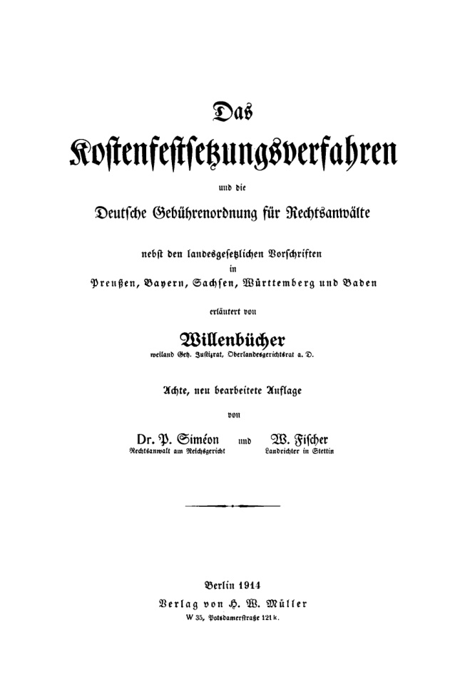 Das Kostenfestsetzungsverfahren und die deutsche Gebuhrenordnung fur Rechtsanwalte German Edition E Willenbucher Kitap Kapağı